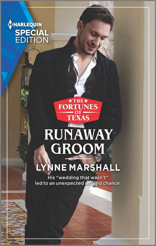 Book cover of Runaway Groom: Unmasking The Secret Prince (secrets Of A Billionaire) / Runaway Groom (the Fortunes Of Texas: The Hotel Fortune) (Original) (The Fortunes of Texas: The Hotel Fortune #4)