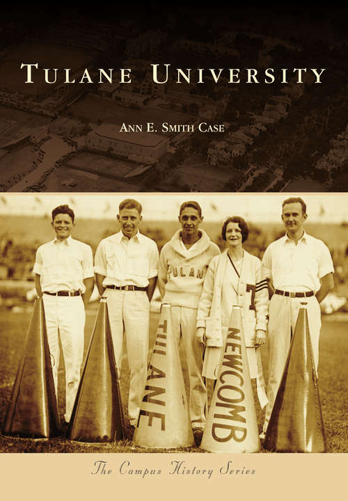 Book cover of Tulane University (Campus History)