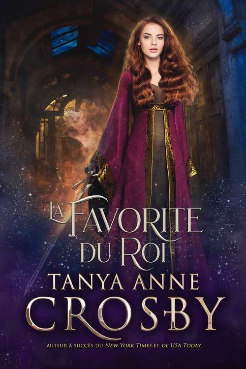 Book cover of La Favorite du Roi (Les Filles d'Avalon #1)