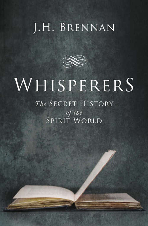 Book cover of Whisperers: The Secret History of the Spirit World