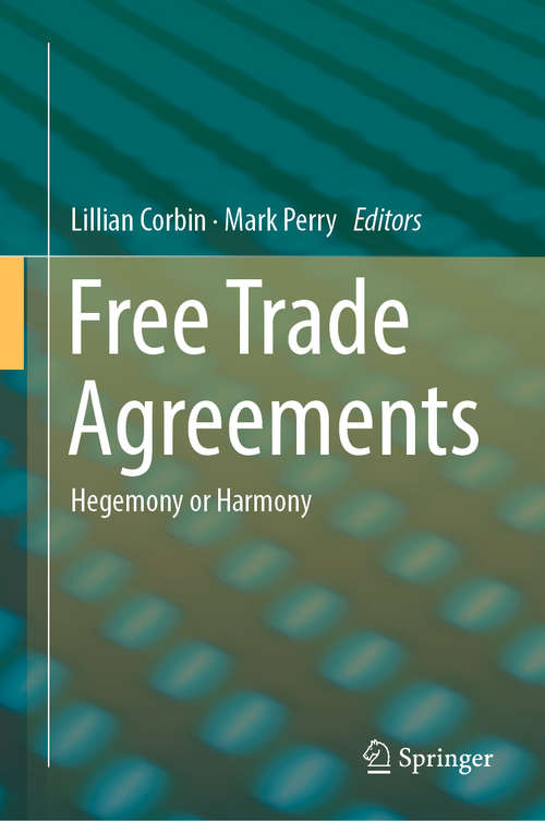Book cover of Free Trade Agreements: Hegemony Or Harmony