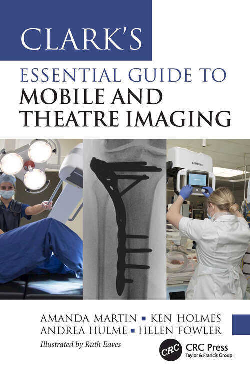 Book cover of Clark’s Essential Guide to Mobile and Theatre Imaging (Clark's Companion Essential Guides)