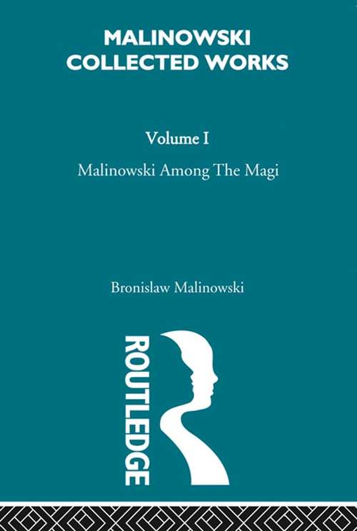 Book cover of Malinowski amongst the Magi: The Natives of Mailu [1915/1988]