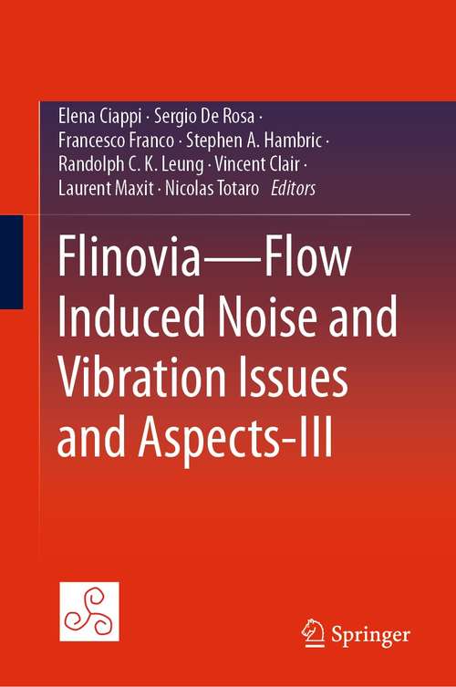 Book cover of Flinovia—Flow Induced Noise and Vibration Issues and Aspects-III (1st ed. 2021)