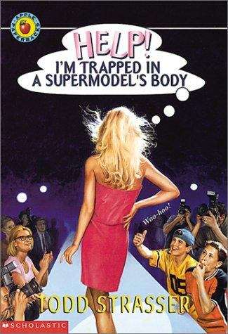Book cover of Help! I'm Trapped in a Supermodel's Body