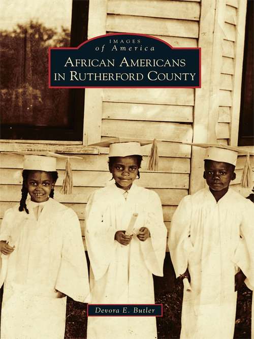 Book cover of African Americans in Rutherford County (Images of America)