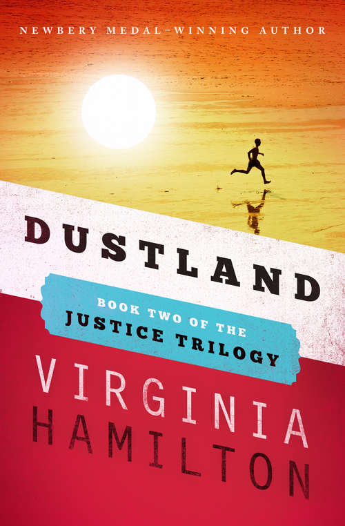 Book cover of Dustland: Dustland, Justice And Her Brothers, And The Gathering (Digital Original) (The Justice Trilogy #2)