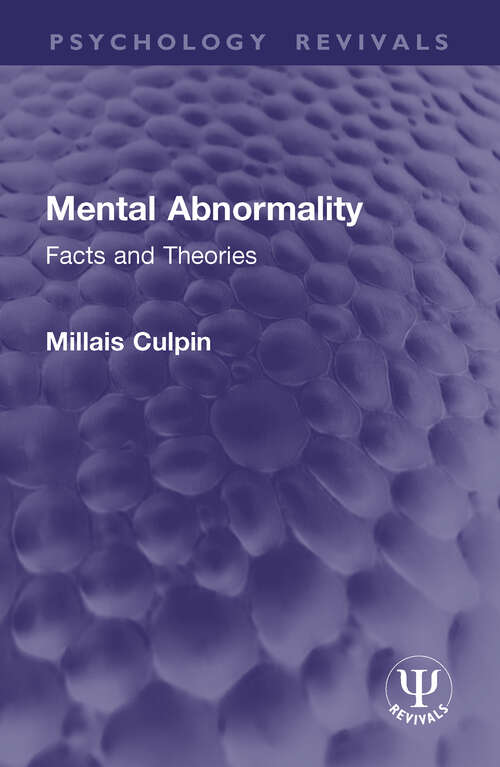 Book cover of Mental Abnormality: Facts and Theories (Psychology Revivals)