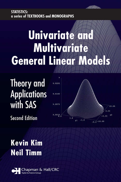 Book cover of Univariate and Multivariate General Linear Models: Theory and Applications with SAS, Second Edition (2)