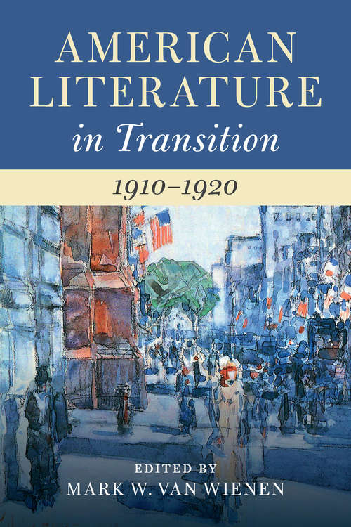 Book cover of American Literature in Transition, 1910–1920