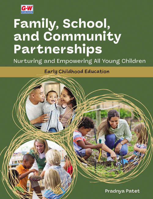 Book cover of Family, School, and Community Partnerships: Nurturing and Empowering All Young Children