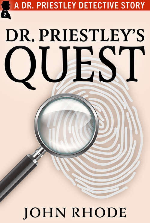 Book cover of Dr. Priestley's Quest (Lythway Classics Of Crime And Detection Ser.)