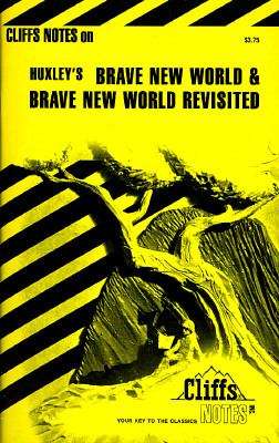 Book cover of CliffsNotes on Huxley's Brave New World and Brave New World Revisited