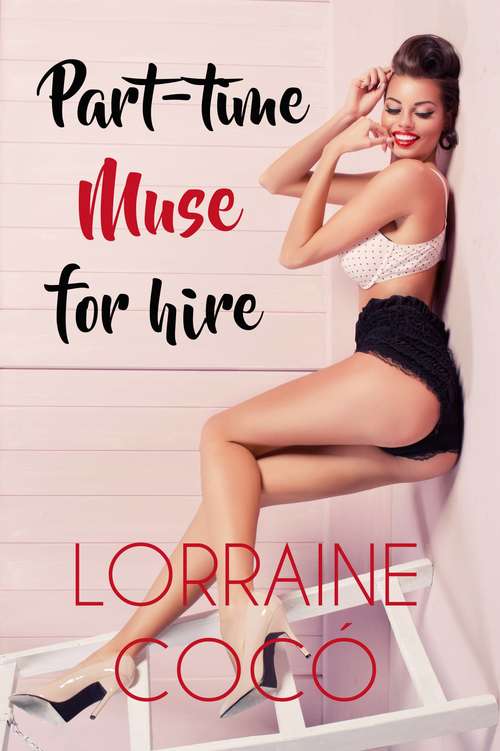 Book cover of Part-Time Muse For Hire