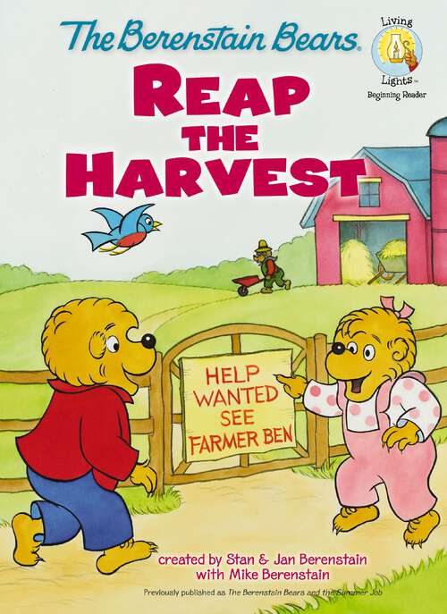 Book cover of The Berenstain Bears Reap the Harvest (Berenstain Bears/Living Lights: A Faith Story)