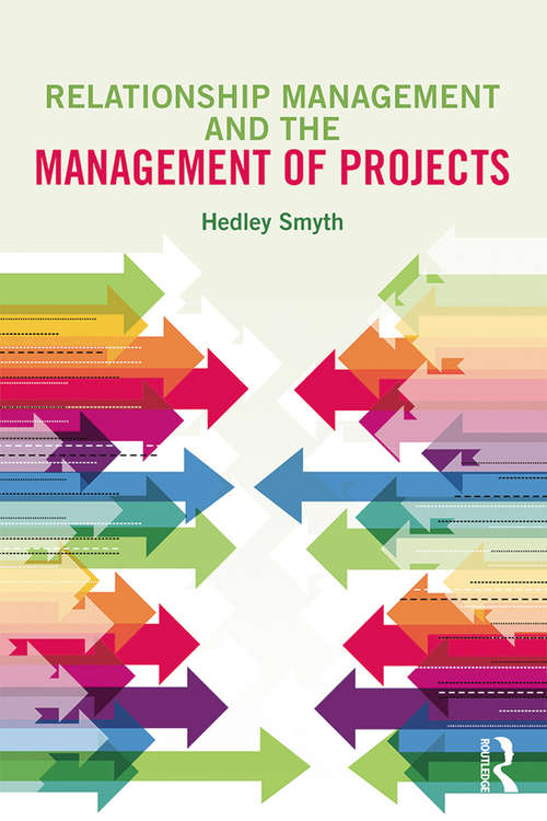 Book cover of Relationship Management and the Management of Projects