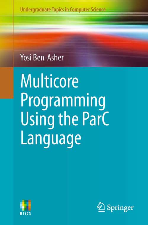 Book cover of Multicore Programming Using the ParC Language