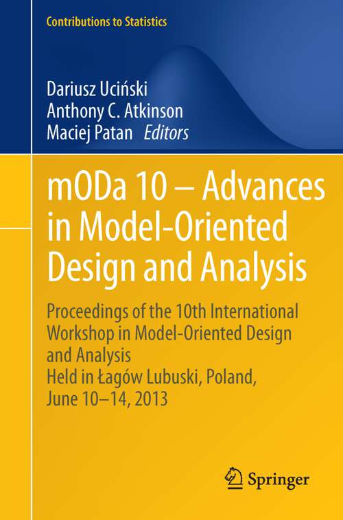 Book cover of mODa 10 – Advances in Model-Oriented Design and Analysis