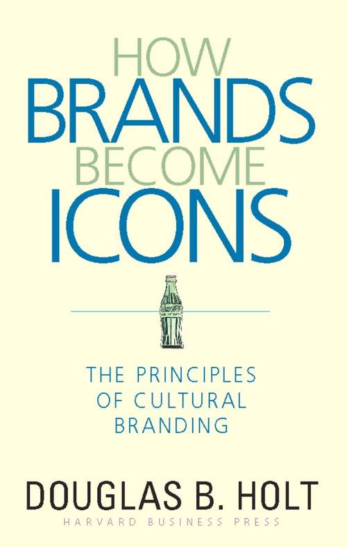 Book cover of How Brands Become Icons