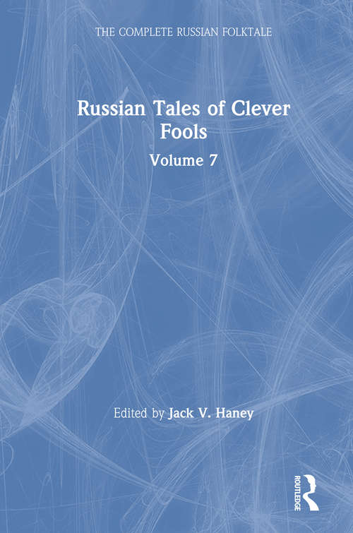 Book cover of Russian Tales of Clever Fools: Complete Russian Folktale