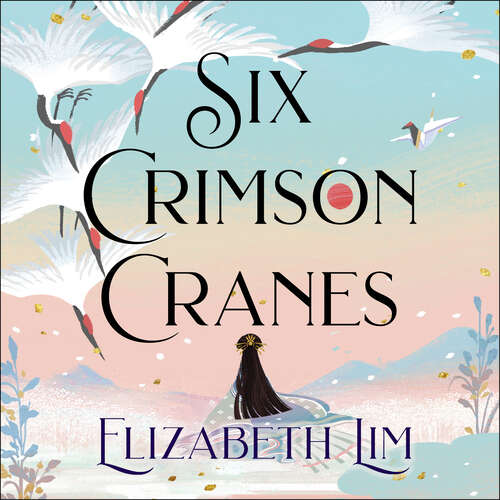 Book cover of Six Crimson Cranes: Tiktok made me buy it! (Six Crimson Cranes)