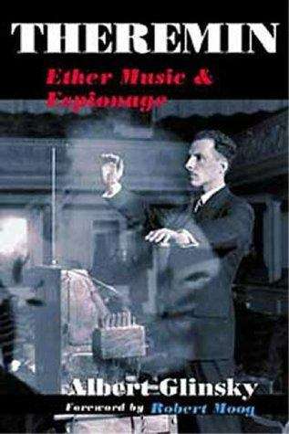 Book cover of Theremin: Ether Music and Espionage