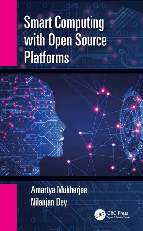 Book cover of Smart Computing with Open Source Platforms