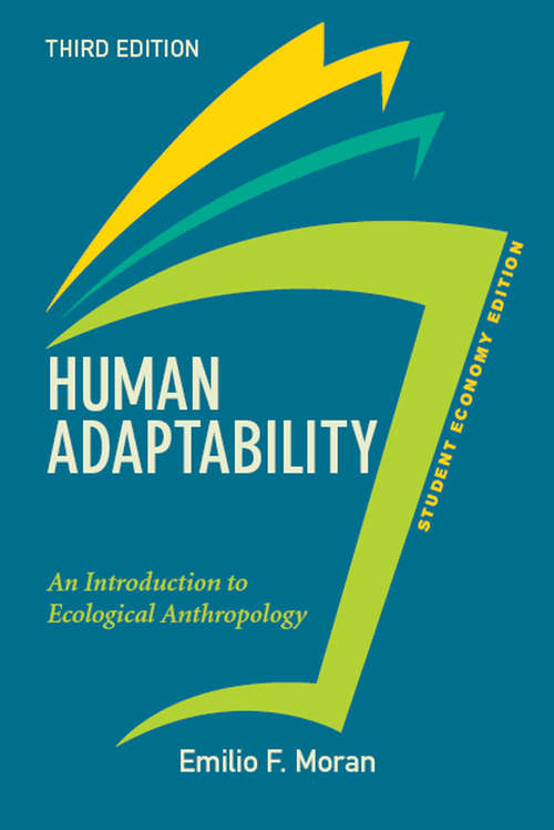 Book cover of Human Adaptability, Student Economy Edition: An Introduction to Ecological Anthropology (3)