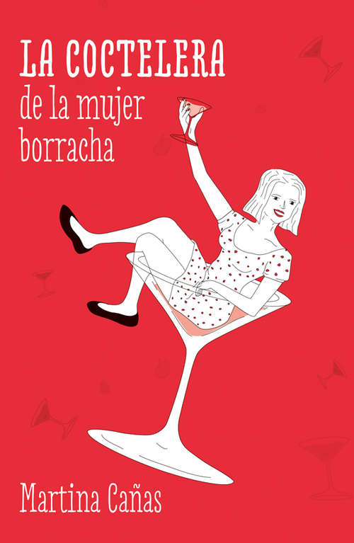 Book cover of La coctelera de la borracha