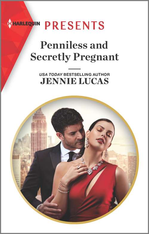 Book cover of Penniless and Secretly Pregnant: Penniless And Secretly Pregnant / Stealing The Promised Princess (Original) (Mills And Boon Modern Ser.)