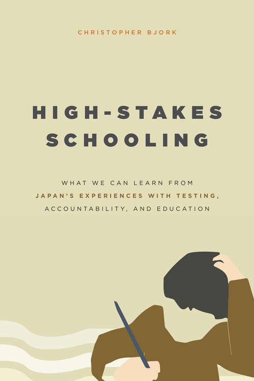 Book cover of High-Stakes Schooling