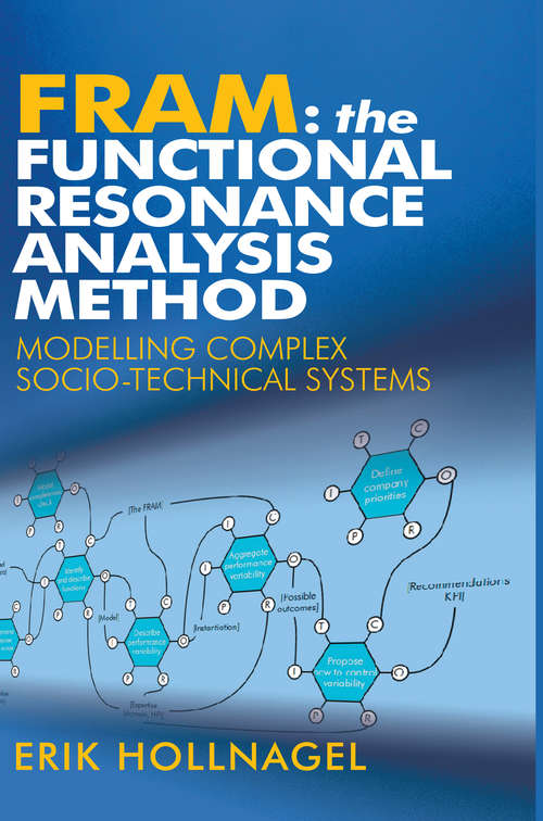 Book cover of FRAM: Modelling Complex Socio-technical Systems