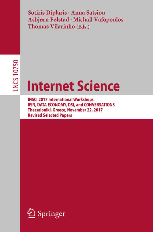 Book cover of Internet Science: Third International Conference, Insci 2016, Florence, Italy, September 12-14, 2016, Proceedings (Lecture Notes in Computer Science #9934)