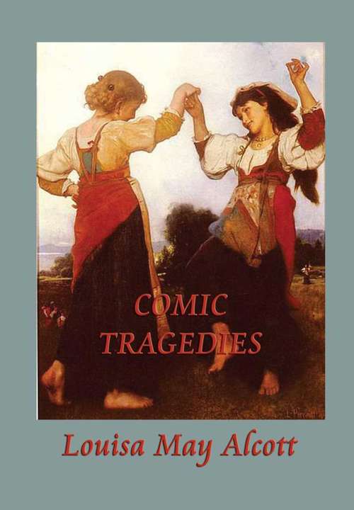 Book cover of Comic Tragedies
