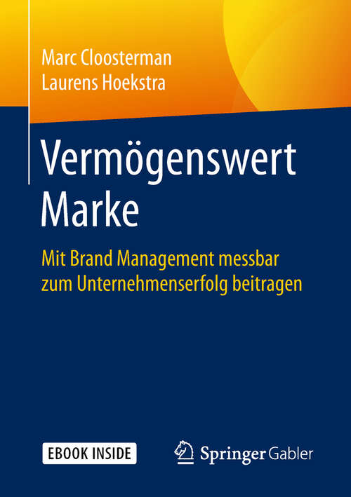 Book cover of Vermögenswert Marke: Mit Brand Management messbar zum Unternehmenserfolg beitragen