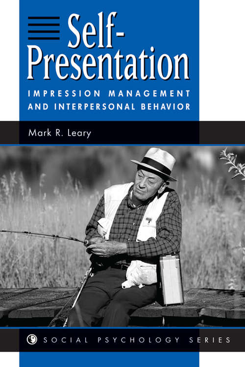 Book cover of Self-presentation: Impression Management And Interpersonal Behavior