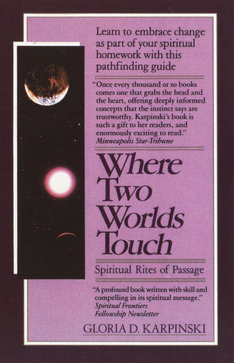 Book cover of Where Two Worlds Touch: Spiritual Rites of Passage