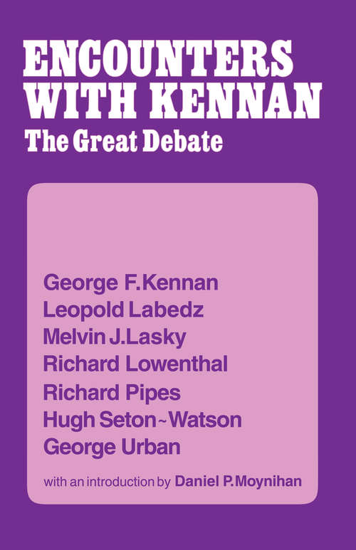 Book cover of Encounter with Kennan: The Great Debate