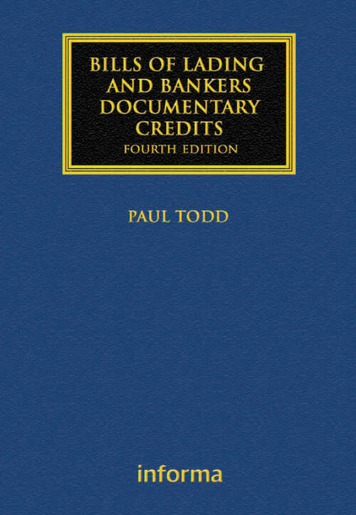 Book cover of Bills of Lading and Bankers' Documentary Credits (4) (Maritime and Transport Law Library)