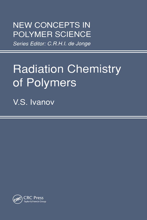 Book cover of Radiation Chemistry of Polymers