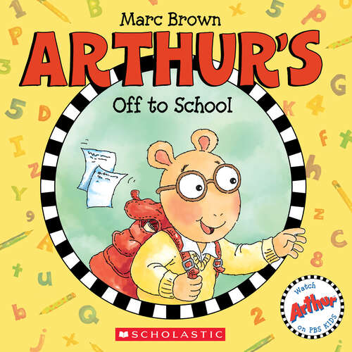 Book cover of Arthur's Off to School (Arthur [brown] Ser.)