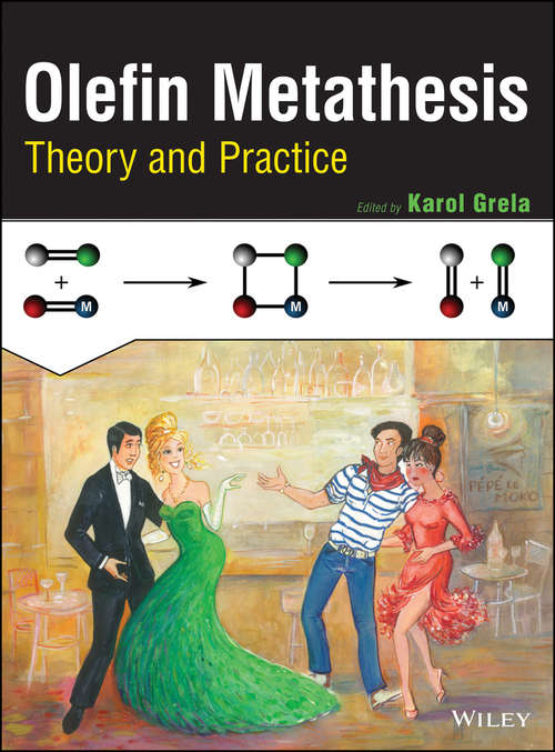 Book cover of Olefin Metathesis: Theory and Practice