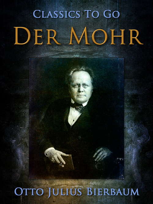 Book cover of Der Mohr (Classics To Go)