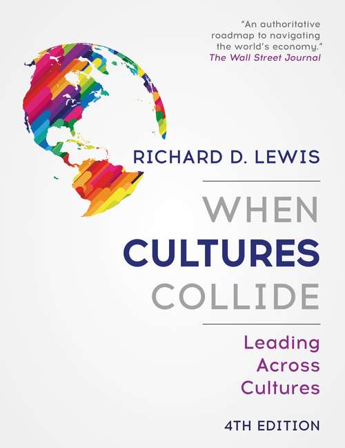 Book cover of When Cultures Collide: Leading Across Cultures 4th Edition (4)