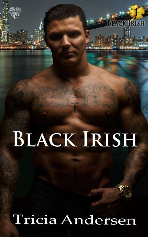 Book cover of Black Irish: Black Irish Series 1 (Black Irish #1)