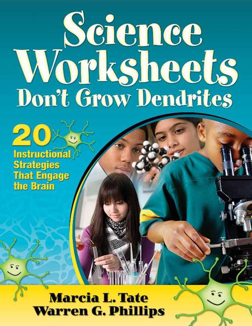 Book cover of Science Worksheets Don't Grow Dendrites: 20 Instructional Strategies That Engage the Brain (2)