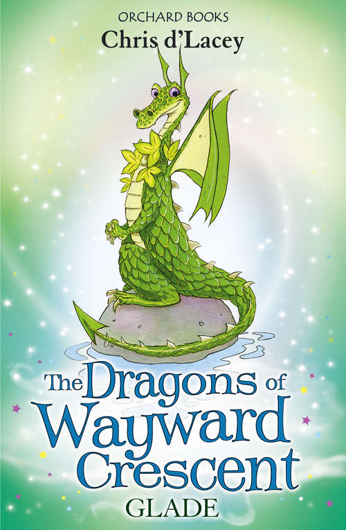 Book cover of Glade (The Dragons Of Wayward Crescent #11)