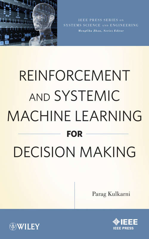 Book cover of Reinforcement and Systemic Machine Learning for Decision Making