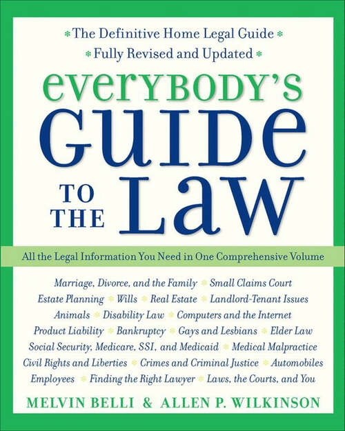 Book cover of Everybody's Guide to the Law: All The Legal Information You Need in One Comprehensive Volume