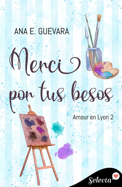 Book cover of Merci por tus besos (Amour en Lyon: Volumen 2)